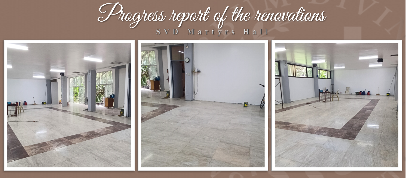 Progress report of the Renovations (SVD Martyrs Hall)